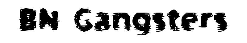 BN Gangsters Font