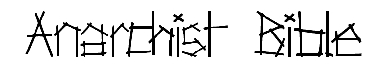 Anarchist Bible Font