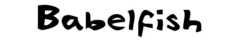 Babelfish Font