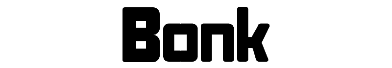 Bonk Font