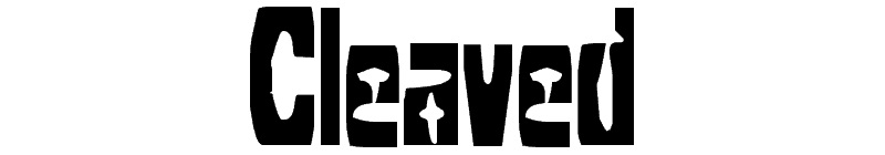 Cleaved Font