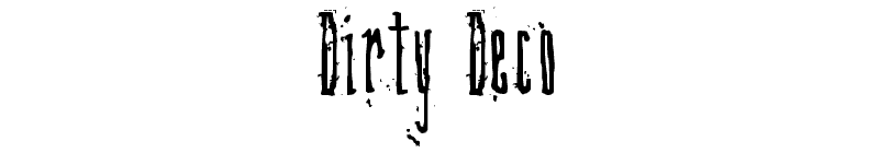 Dirty Deco Font