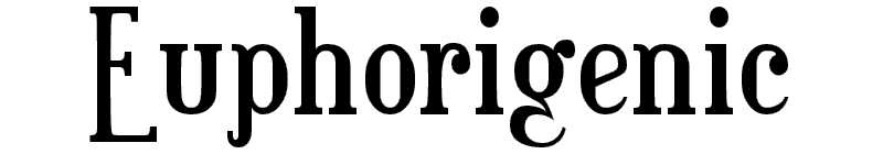 Euphorigenic Font