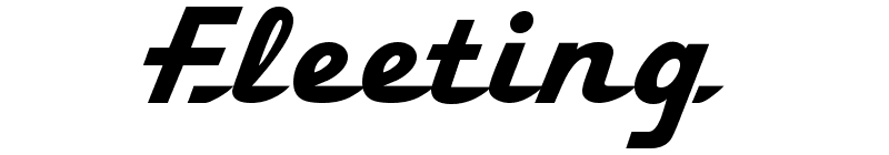 Fleeting Font