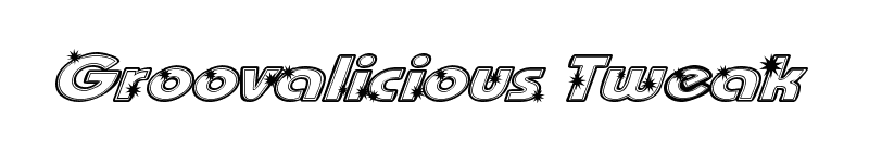 Groovalicious Tweak Font