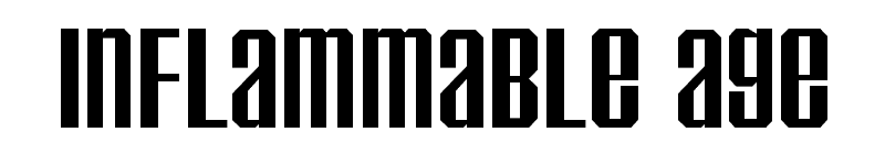 Inflammable Age Font