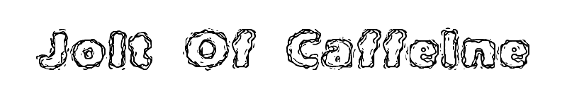 Jolt Of Caffeine Font