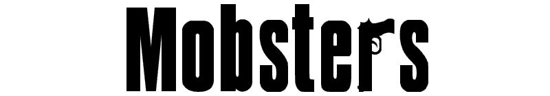 Mobsters Font