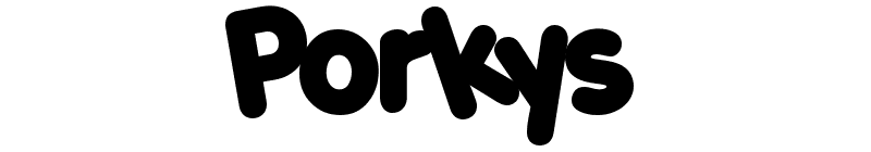 Porkys Font