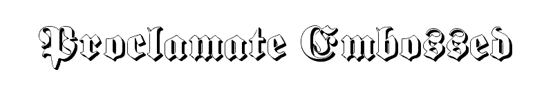 Proclamate Embossed Font