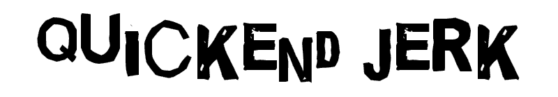 Quickend Jerk Font