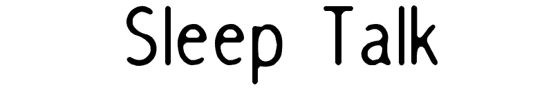 Sleep Talk Font