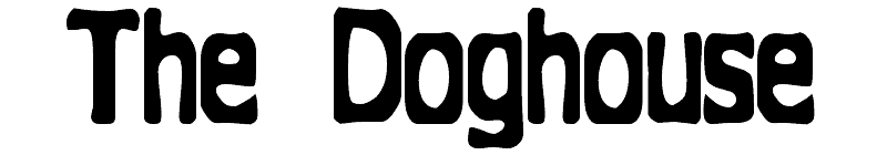 The Doghouse Font