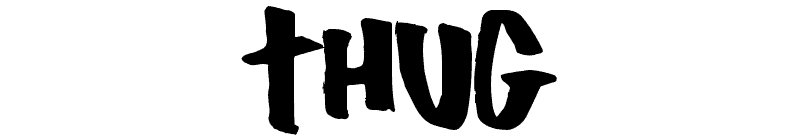 Thug Font