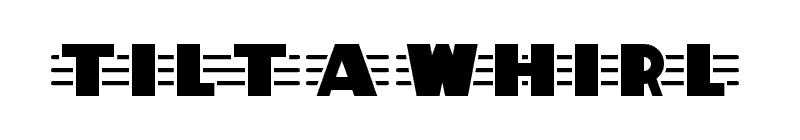 Tilt A Whirl Font