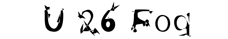 U 26 Fog Font