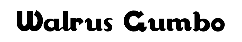 Walrus Gumbo Font